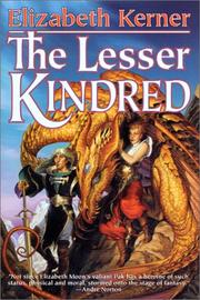 Cover of: The lesser kindred by Elizabeth Kerner