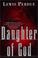 Cover of: Daughter of God