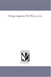 Cover of: Chicago magazine. The West as it is.