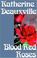 Cover of: Blood Red Roses