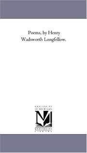 Cover of: Poems, by Henry Wadsworth Longfellow. by Michigan Historical Reprint Series