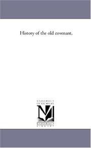 Cover of: History of the old covenant,: Vol. 3