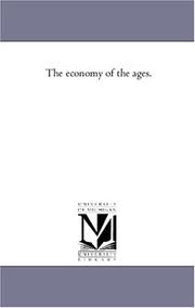 Cover of: The economy of the ages. | Michigan Historical Reprint Series