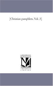 Cover of: [Christian pamphlets. Vol. 3] (Christian Pamphlets)