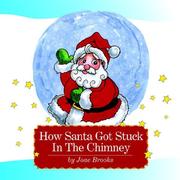 Cover of: How Santa Got Stuck in the Chimney