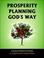 Cover of: Prosperity Planning God's Way