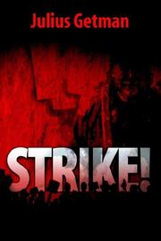 Cover of: STRIKE! | Julius Getman