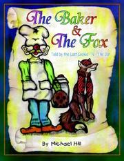 Cover of: The Baker And The Fox: Told by the Last Cookie - N - The Jar