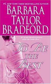Cover of: To Be the Best by Barbara Taylor Bradford