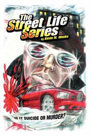 The Street Life Series by Kevin M. Weeks