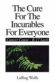 Cover of: The Cure For The Incurables For Everyone