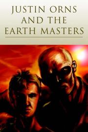 Cover of: Justin Orns and the Earth Masters