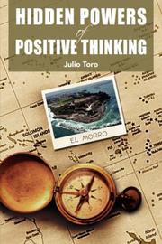 Cover of: Hidden Powers of Positive Thinking | Julio Toro
