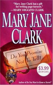 Cover of: Do You Promise Not to Tell? by Mary Jane Clark
