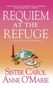 Cover of: Requiem at the Refuge by Carol Anne O'Marie, Carol Anne O'Marie