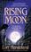 Cover of: Rising Moon (A Nightcreature Novel, Book 6)