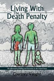 Cover of: Living With the Death Penalty | Courtney Vaughn