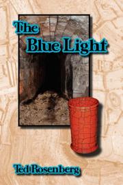 Cover of: The Blue Light by Ted Rosenberg