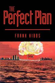 Cover of: The Perfect Plan by Frank Hibbs