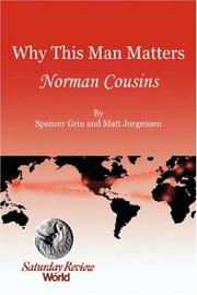 Cover of: Why This Man Matters Norman Cousins by Spencer Grin, Matt Jorgensen