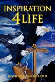 Cover of: INSPIRATION 4 LIFE by Richard Anderson