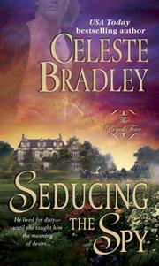 Cover of: Seducing the Spy (Royal Four, Book 4) by Celeste Bradley, Celeste Bradley