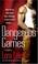 Cover of: Dangerous Games (Tempting SEALs, Book 2)