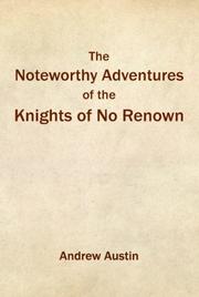 Cover of: The Noteworthy Adventures of the Knights of No Renown