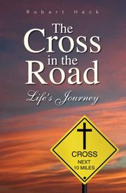 Cover of: The Cross In the Road: Life's Journey