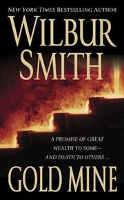 Cover of: Gold Mine by Wilbur Smith