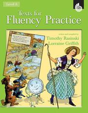 Cover of: Texts for Fluency Practice Level A (Texts for Fluency Practice) (Texts for Fluency Practice) by Timothy Rasinski, Lorraine Griffith