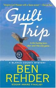 Cover of: Guilt Trip by Ben Rehder