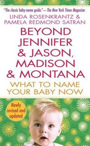 Cover of: Beyond Jennifer & Jason, Madison & Montana, Revised and Updated by Linda Rosenkrantz, Pamela Redmond Satran