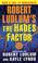 Cover of: Robert Ludlum's The Hades Factor