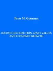 Cover of: Income Distribution, Asset Values and Economic Growth