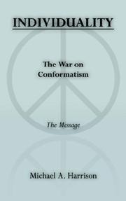 Cover of: INDIVIDUALITY The War on Conformatism The Message