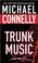 Cover of: Trunk Music (Harry Bosch Novels)