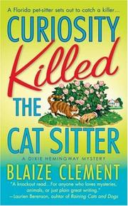 Cover of: Curiosity Killed the Cat Sitter by Blaize Clement