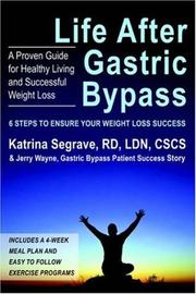 Cover of: Life After Gastric Bypass by Katrina Segrave, Jerry Wayne
