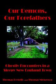 Cover of: Our Demons, Our Forefathers by Thomas DeMello , Thomas Nickerson