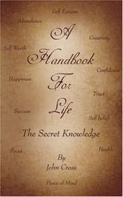 Cover of: A Handbook for Life: The Secret Knowledge