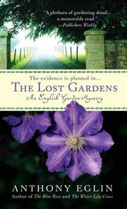 Cover of: The Lost Gardens: An English Garden Mystery (English Garden Mysteries)