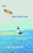 Cover of: The Ring Master by Tom Salvador