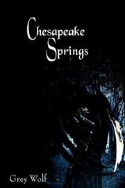 Cover of: Chesapeake Springs by Grey Wolf, Grey Wolf