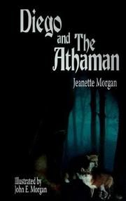 Cover of: Diego And the Athaman by Jeanette Morgan