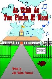 Cover of: As Thick As Two Planks of Wood by John W. Townsend