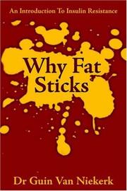 Cover of: Why Fat Sticks | Guin Van Niekerk