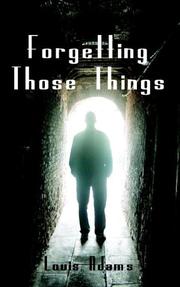 Cover of: Forgetting Those Things