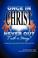 Cover of: "Once in Christ, Never Out"