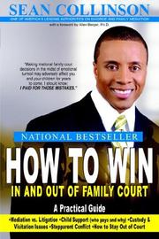 Cover of: HOW TO WIN IN AND OUT OF FAMILY COURT | SEAN COLLINSON